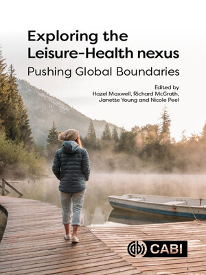 cover image of Exploring the Leisure--Health Nexus